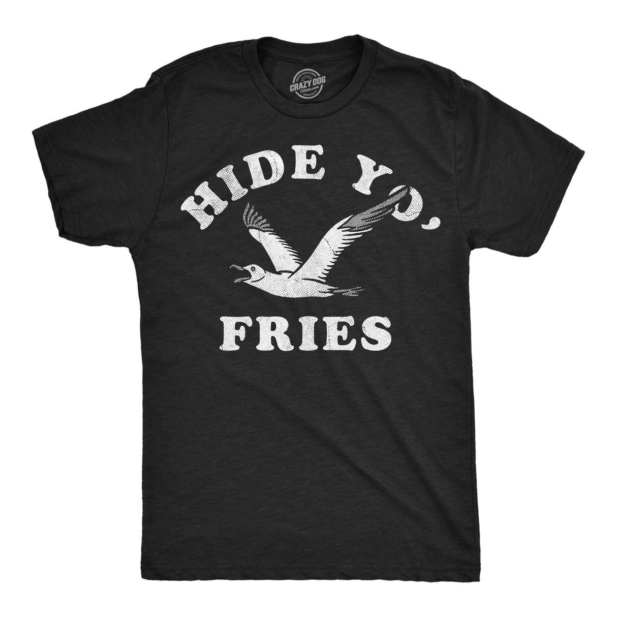 Mens Funny T Shirts Hide Yo Fries Sarcastic Seagull Graphic Novelty Tee for Men