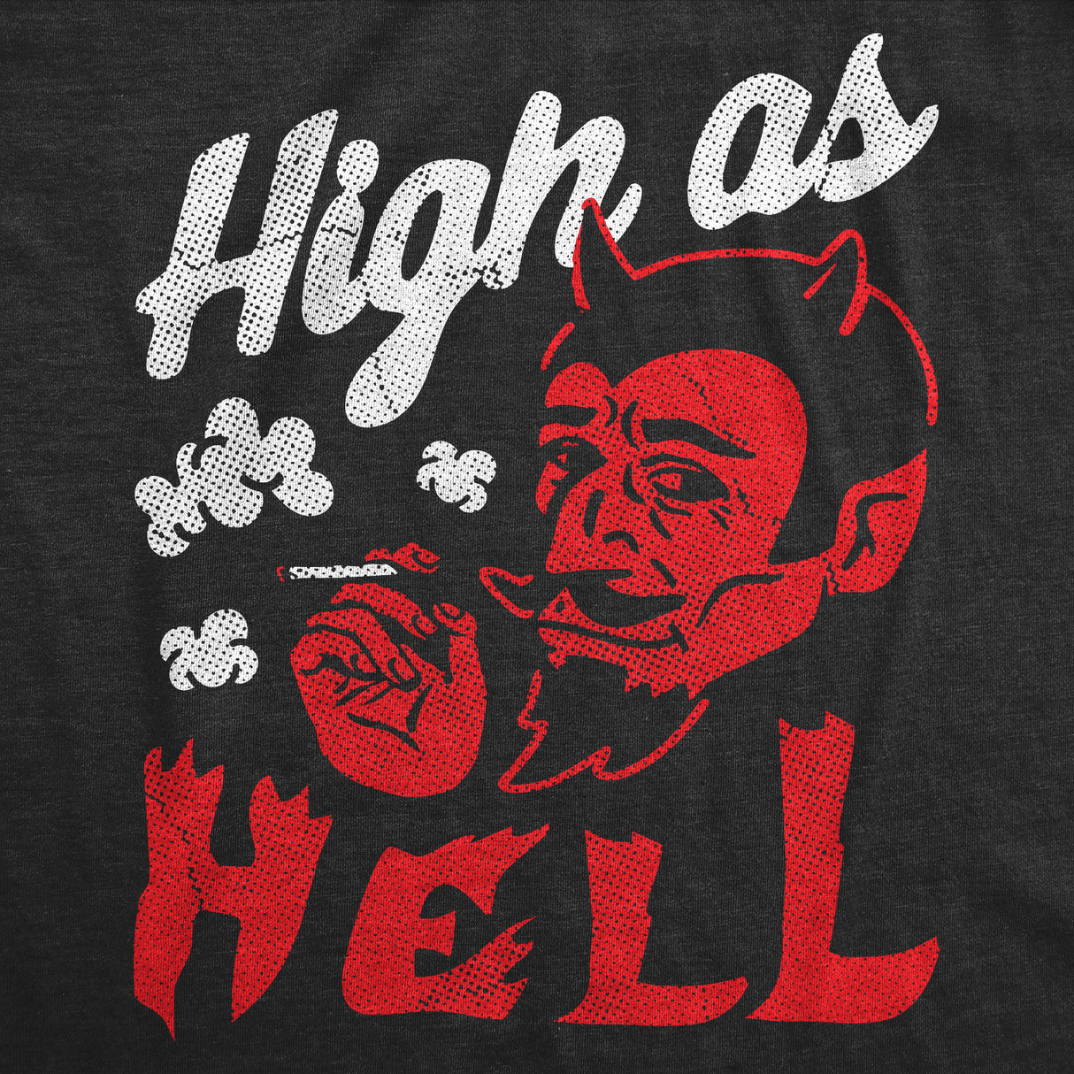 Mens Funny T Shirts High As Hell Sarcastic Devil 420 Graphic Novelty Tee for Men