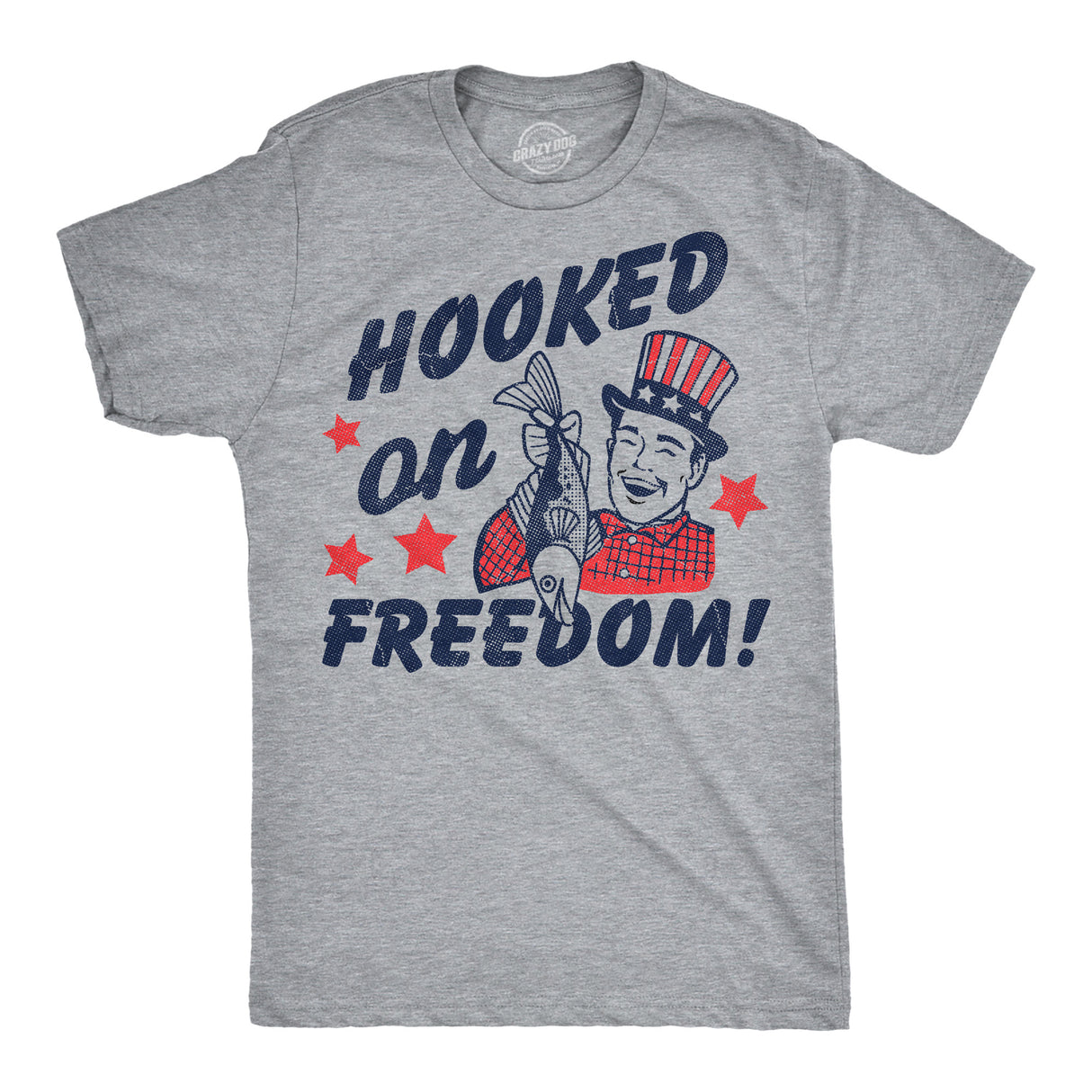 Mens Funny T Shirts Hooked On Freedom Sarcastic Fourth Of July Graphic Novelty Tee for Men