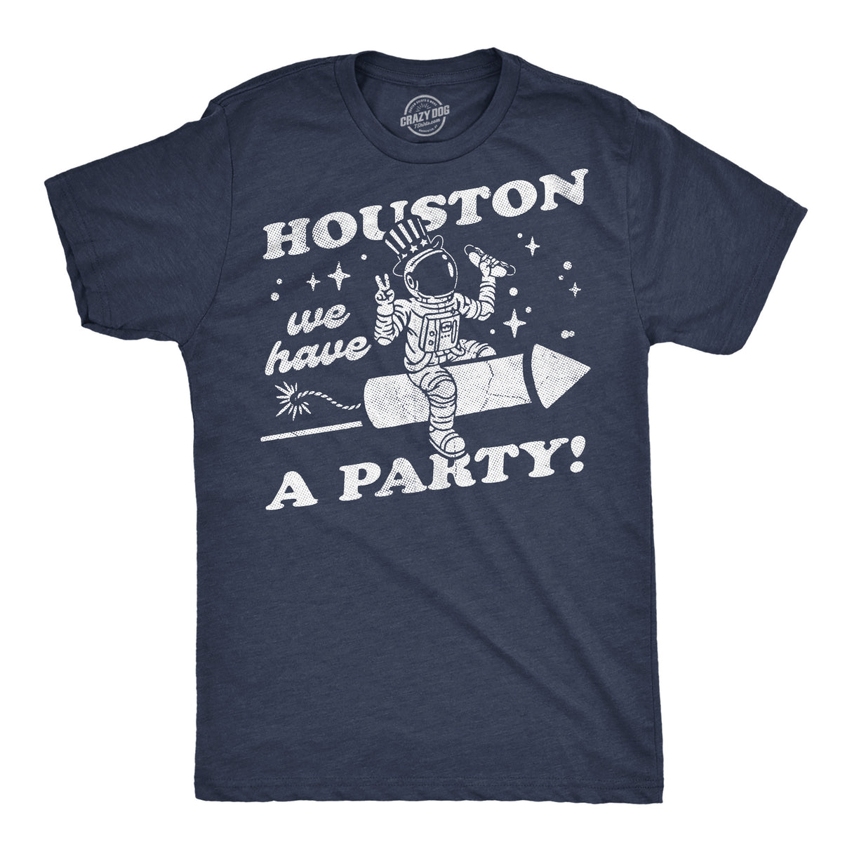 Mens Funny T Shirts Houston We Have A Party Sarcastic Fourth Of July Space Graphic Novelty Tee for Men