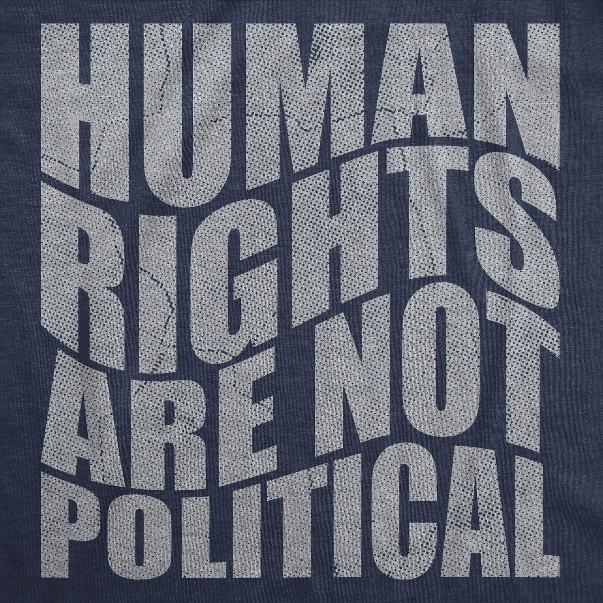 Mens Funny T Shirts Human Rights Are Not Political Awesome Graphic Novelty Tee for Men