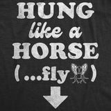 Mens Funny T Shirts Hung Like A Horse Fly Sarcastic Graphic Novelty Tee for Men