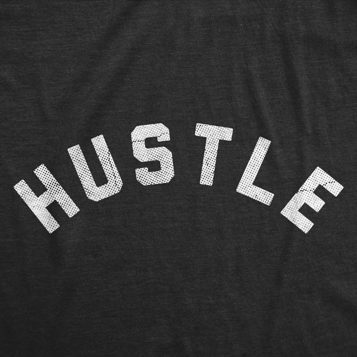 Mens Funny T Shirts Hustle Sarcastic Text Graphic Novelty Tee for Men