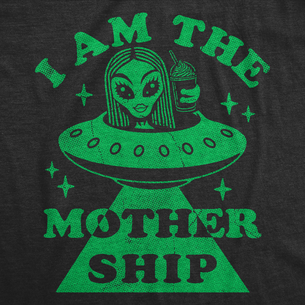 Womens Funny T Shirts I Am The Mother Ship Sarcastic Alien UFO Graphic Novelty Tee for Ladies