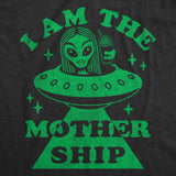 Womens Funny T Shirts I Am The Mother Ship Sarcastic Alien UFO Graphic Novelty Tee for Ladies