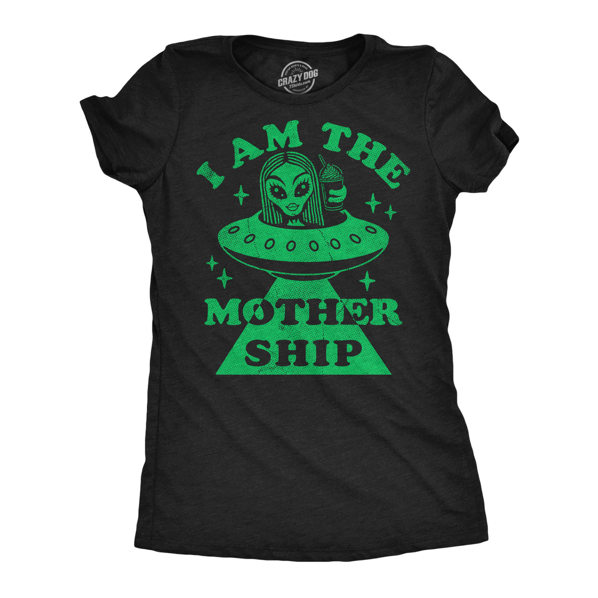 Womens Funny T Shirts I Am The Mother Ship Sarcastic Alien UFO Graphic Novelty Tee for Ladies