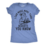 Womens Funny T Shirts I Can Make More Than Biscuits You Know Sarcastic Kitten Graphic Novelty Tee for Ladies