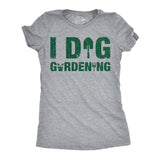 Womens Funny T Shirts I Dig Gardening Sarcastic Plant Graphic Novelty Tee for Ladies