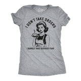 Womens Funny T Shirts I Dont Take Orders I Barely Take Suggestions Sarcastic Novelty Tee for Ladies