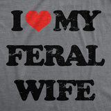 Womens Funny T Shirts I Heart My Feral Wife Sarcastic Graphic Novelty Tee for Ladies