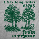 Womens Funny T Shirts I Like Long Walks Away From Everyone Sarcastic Graphic Novelty Tee for Ladies