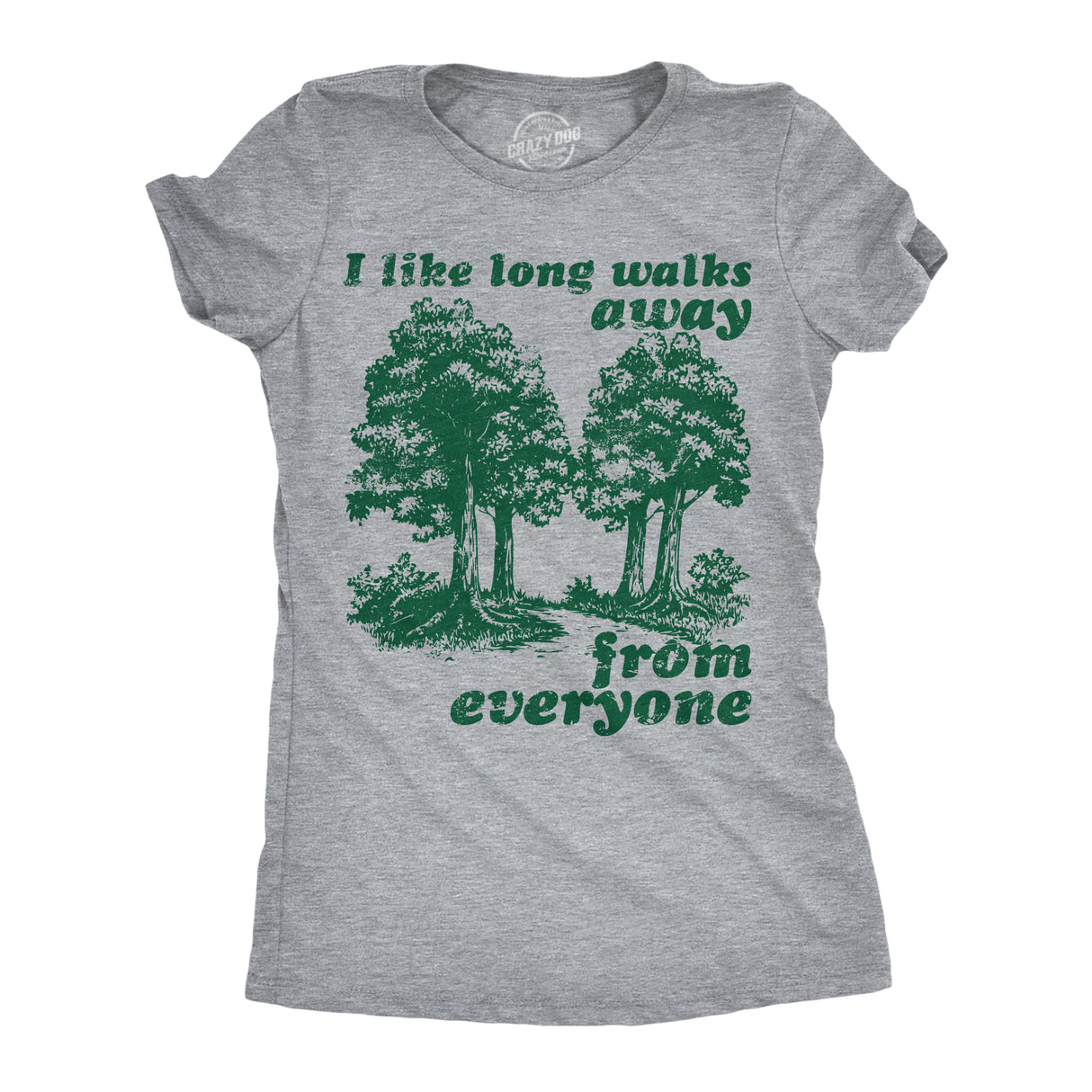 Womens Funny T Shirts I Like Long Walks Away From Everyone Sarcastic Graphic Novelty Tee for Ladies