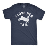 Mens Funny T Shirts I Love Her Tail Sarcastic Easter Graphic Novelty Tee for Men
