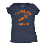 Womens Funny T Shirts I Love His Carrot Sarcastic Easter Graphic Novelty Tee for Ladies
