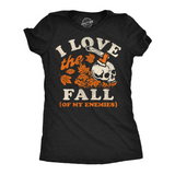 Womens Funny T Shirts I Love The Fall Of My Enemies Sarcastic Graphic Novelty Tee For Ladies