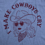 Womens Funny T Shirts I Make Cowboys Cry Sarcastic Western Graphic Novelty Tee for Ladies