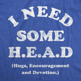 Mens Funny T Shirts I Need Some Head Hugs Encouragement and Devotion Sarcastic Novelty Tee for Men
