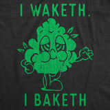 Mens Funny T Shirts I Waketh I Baketh Sarcastic 420 Graphic Novelty Tee for Men