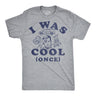 Mens Funny T Shirts I Was Cool Once Sarcastic Dad Graphic Novelty Fathers Day Tee For Men