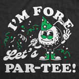 Toddler Funny T Shirts Im Fore Lets Par Tee Sarcastic Golfing Graphic Novelty Tee for Young Kids