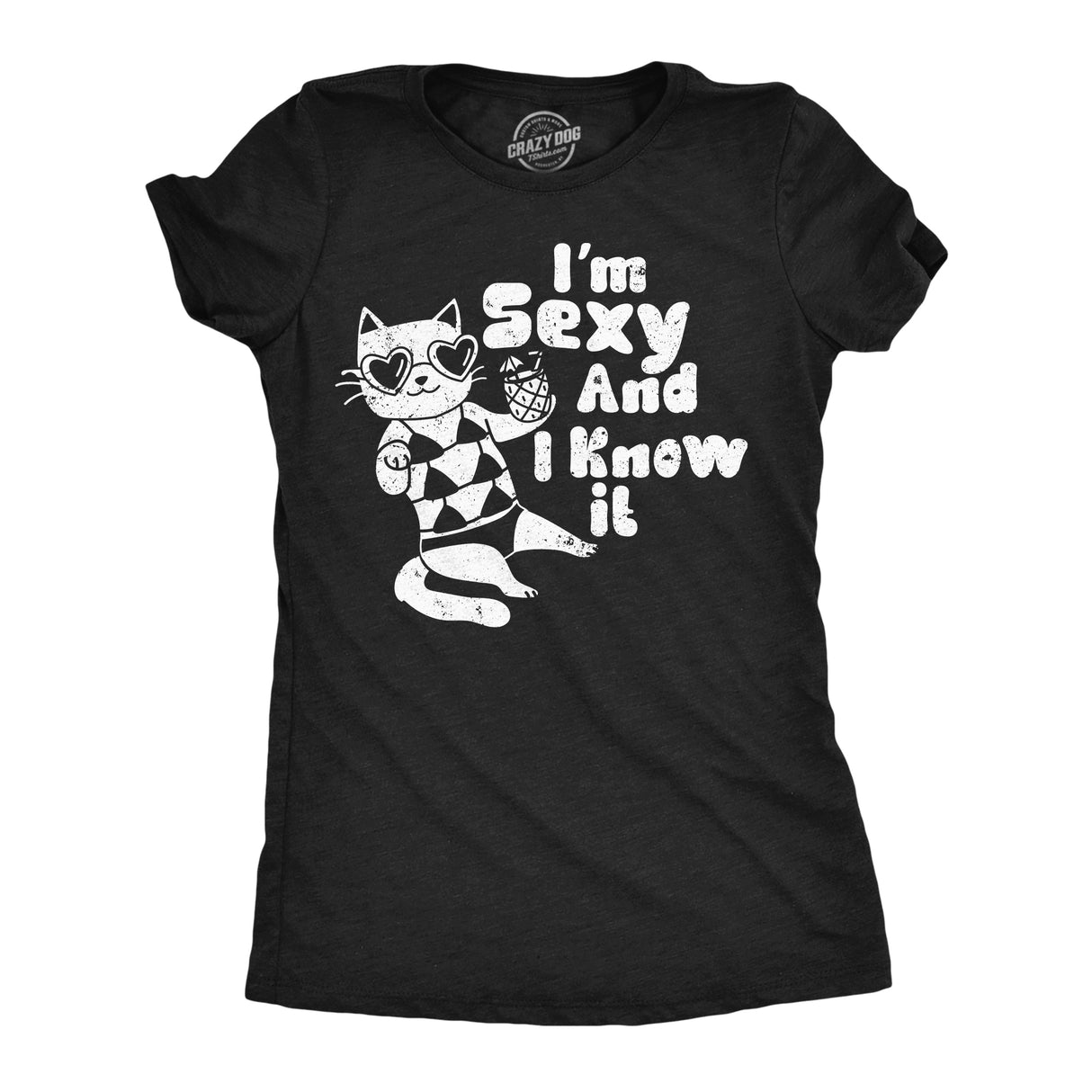 Womens Funny T Shirts Im Sexy and I Know It Sarcastic Kitten Graphic Novelty Tee for Ladies