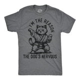 Mens Funny T Shirts Im The Reason The Dogs Nervous Sarcastic Kitten Graphic Novelty Tee for Men