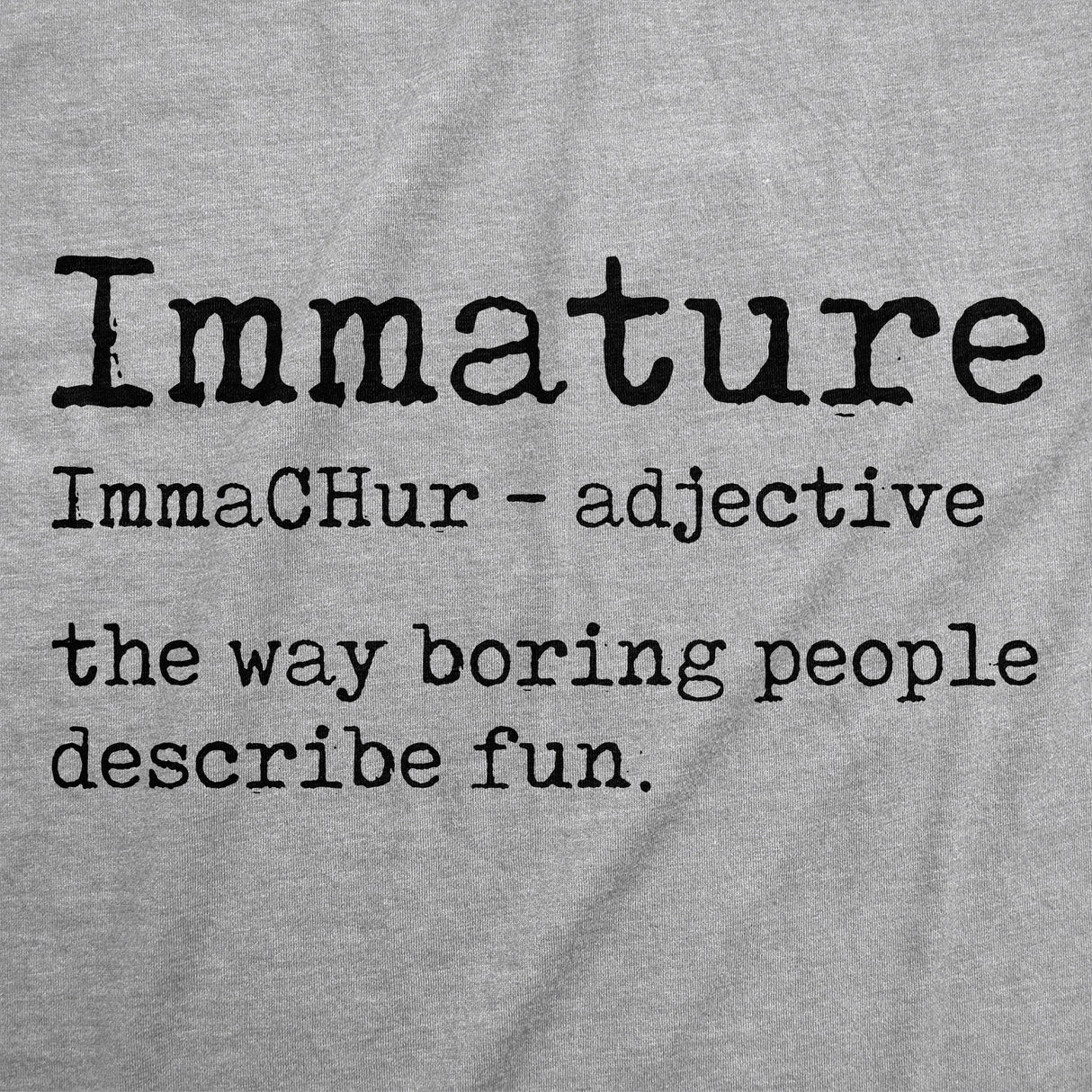 Mens Funny T Shirts Immature Definition Sarcastic Dictionary Graphic Novelty Tee for Men