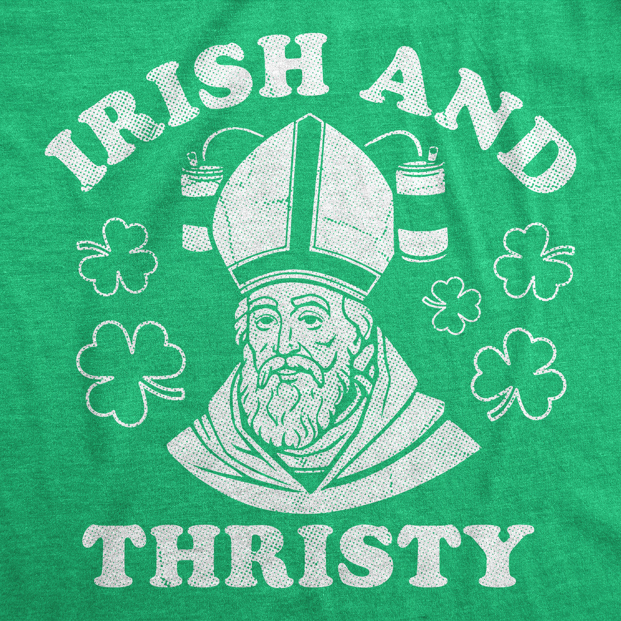 Mens Funny T Shirts Irish and Thirsty Sarcastic St Patricks Day Graphic Novelty Tee for Men
