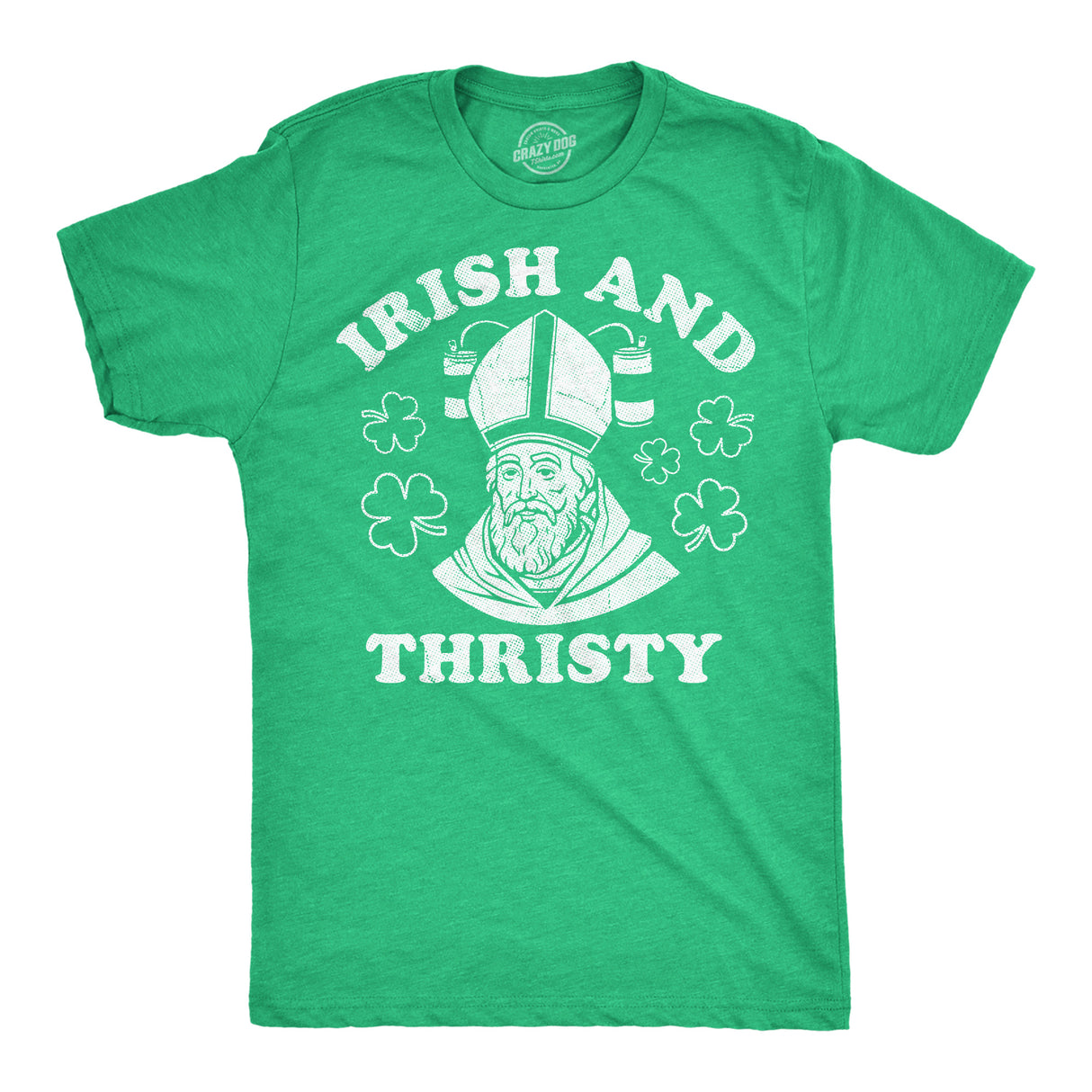Mens Funny T Shirts Irish and Thirsty Sarcastic St Patricks Day Graphic Novelty Tee for Men