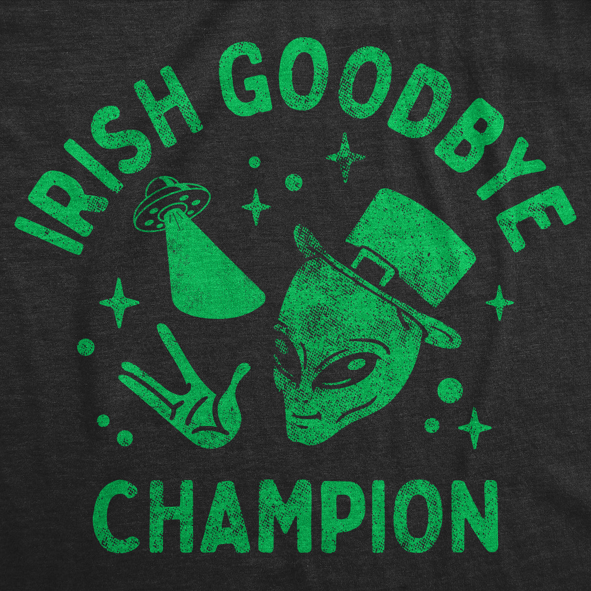 Mens Funny T Shirts Irish Goodbye Champion Sarcastic St Patricks Day Graphic Novelty Tee for Men