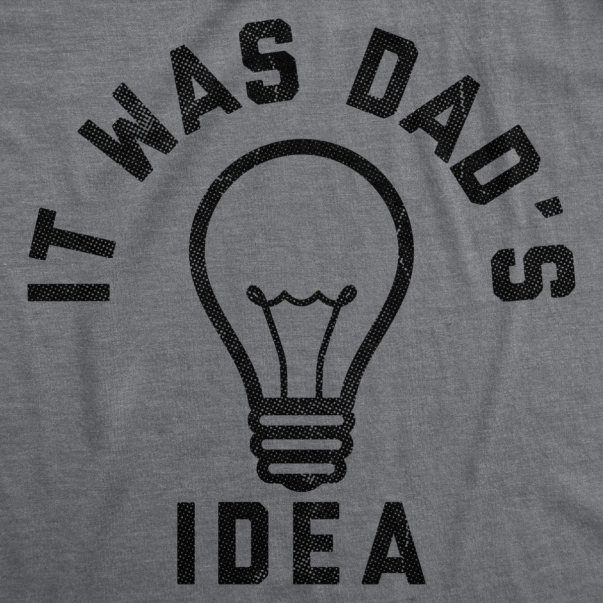 It Was Dads Idea Baby Bodysuit Funny Sarcastic Graphic Novelty Jumper for Infants