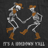 Womens Funny T Shirts Its A Hoedown Yall Sarcastic Western Skeleton Graphic Novelty Tee For Ladies