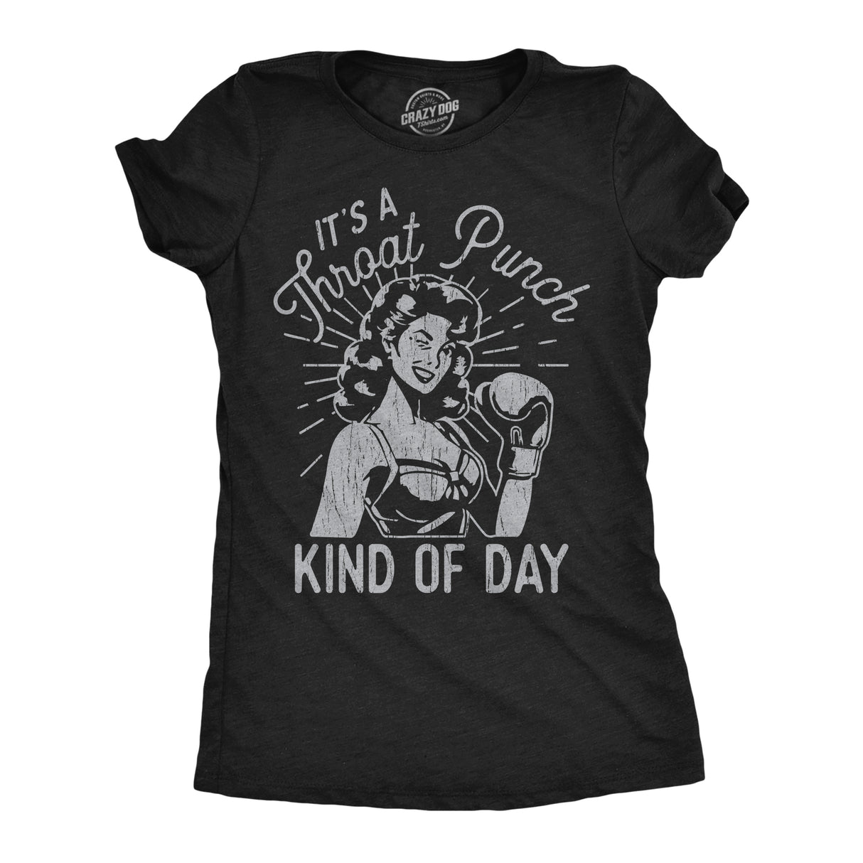 Womens Funny T Shirts Its A Throat Punch Kind Of Day Sarcastic Graphic Novelty Tee for Ladies
