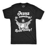 Mens Funny T Shirts Jesus Is Coming Look Busy Sarcastic Religious Graphic Novelty Tee for Men