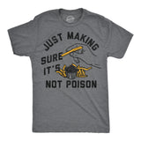 Mens Funny T Shirts Just Making Sure Its Not Poison Sarcastic Food Graphic Novelty Tee for Men