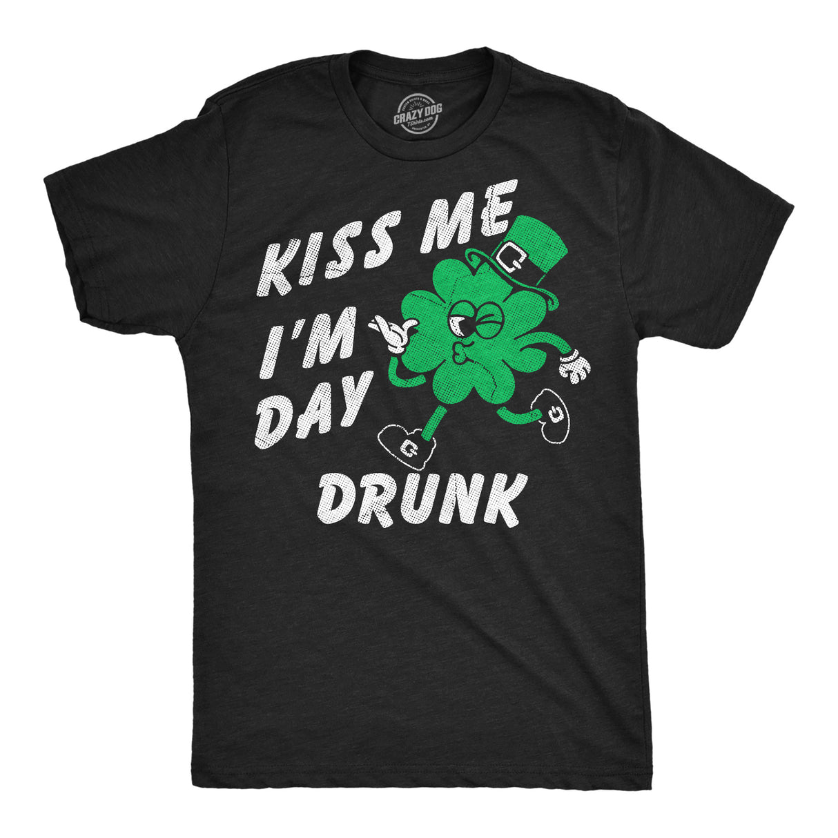 Mens Funny T Shirts Kiss Me Im Day Drunk Sarcastic St Patricks Day Graphic Novelty Tee for Men