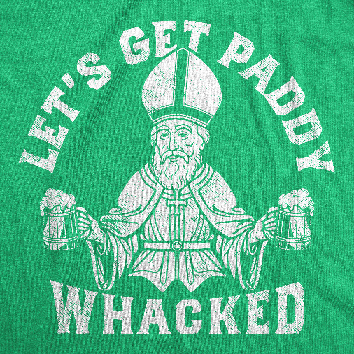 Mens Funny T Shirts Lets Get Paddy Whacked Sarcastic St Patricks Day Novelty Tee for Men