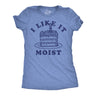 Womens Funny T Shirts I Like It Moist Sarcastic Cake Graphic Novelty Tee for Ladies