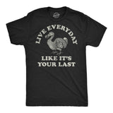 Mens Funny T Shirts Live Everyday Like Its Your Last Sarcastic Dodo Bird Graphic Novelty Tee for Men