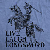 Mens Funny T Shirts Live Laugh Longsword Sarcastic Knight Graphic Novelty Tee for Men