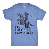 Mens Funny T Shirts Live Laugh Longsword Sarcastic Knight Graphic Novelty Tee for Men