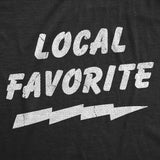 Mens Funny T Shirts Local Favorite Sarcastic Graphic Novelty Tee for Men