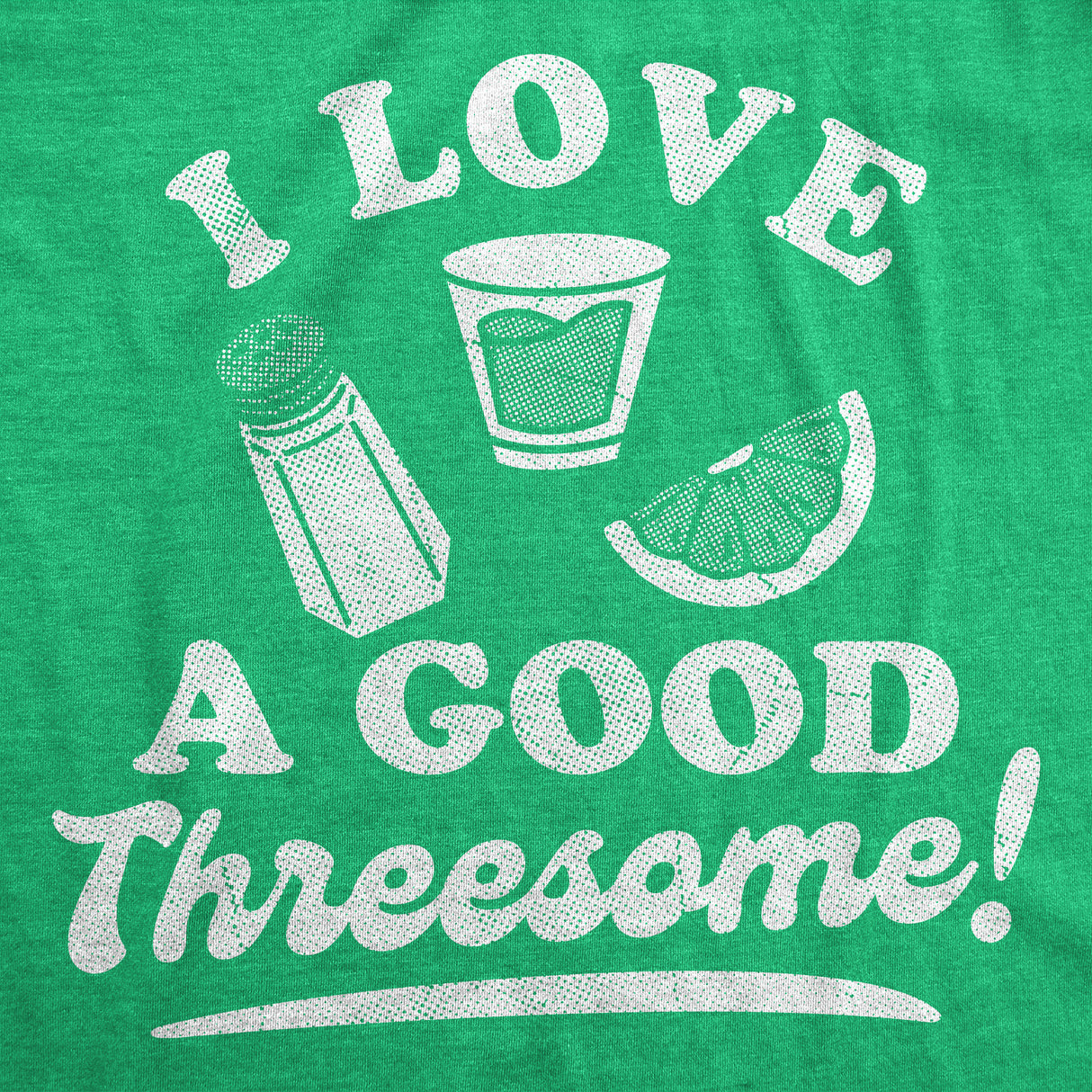 Mens Funny T Shirts I Love A Good Threesome Sarcastic Lime Salt Tequila Graphic Novelty Tee for Men
