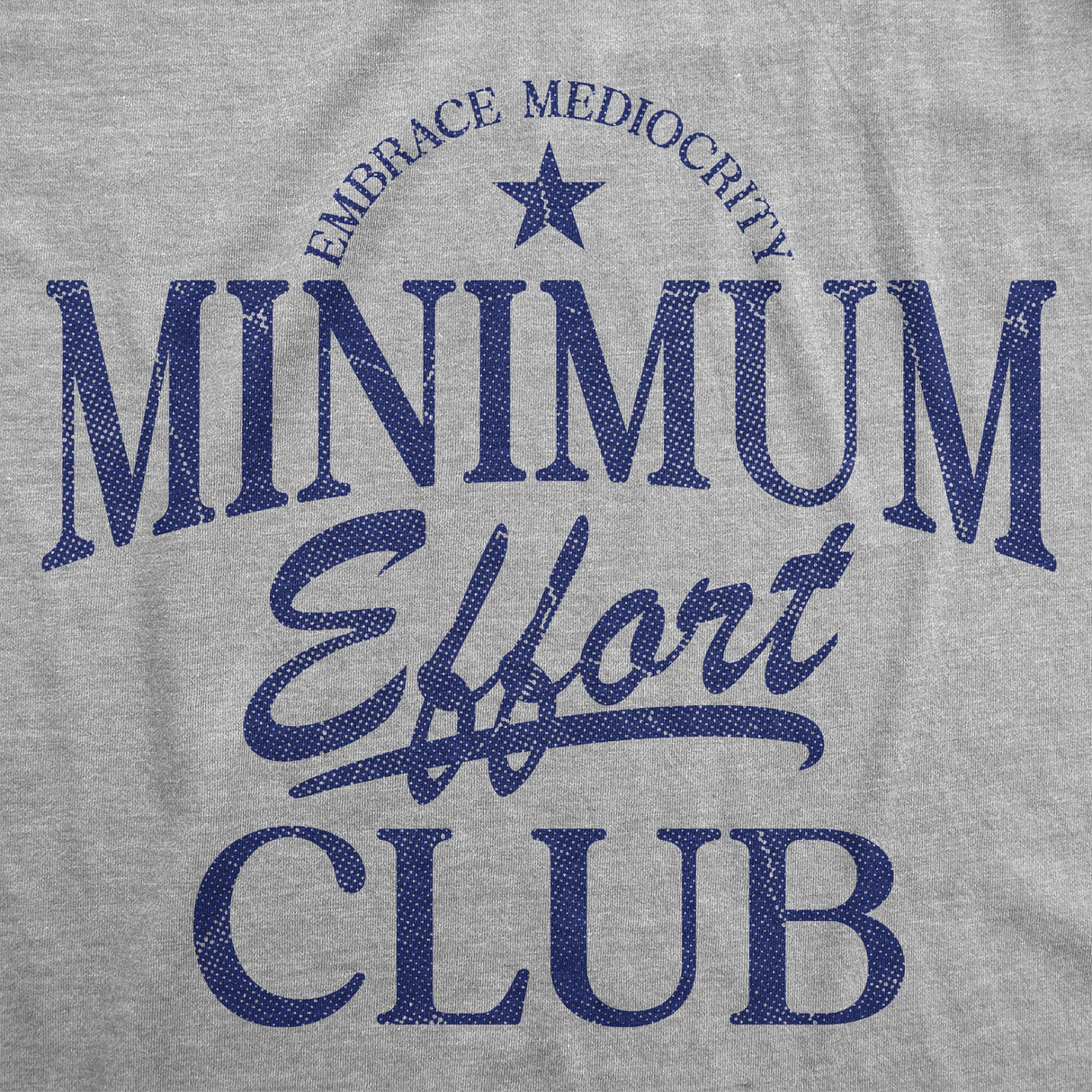 Mens Funny T Shirts Minimum Effort Club Sarcastic Graphic Novelty Tee for Men