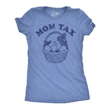 Womens Funny T Shirts Mom Tax Easter Sarcastic Candy Graphic Novelty Tee for Ladies
