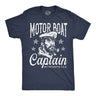 Mens Funny T Shirts Motor Boat Captain Sarcastic Sailor Graphic Novelty Tee for Men