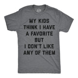 Mens Funny T Shirts My Kids Think I Have A Favorite But I Dont Like Any of them Sarcastic Parent Graphic Novelty Tee for Men
