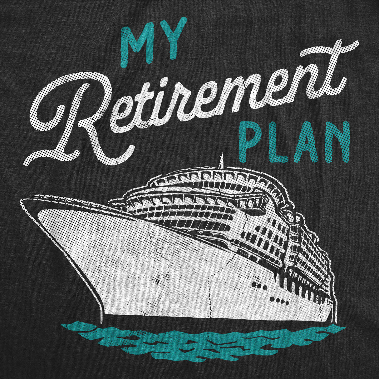 Womens Funny T Shirts My Retirement Plan Cruise Sarcastic Vacation Graphic Novelty Tee for Ladies