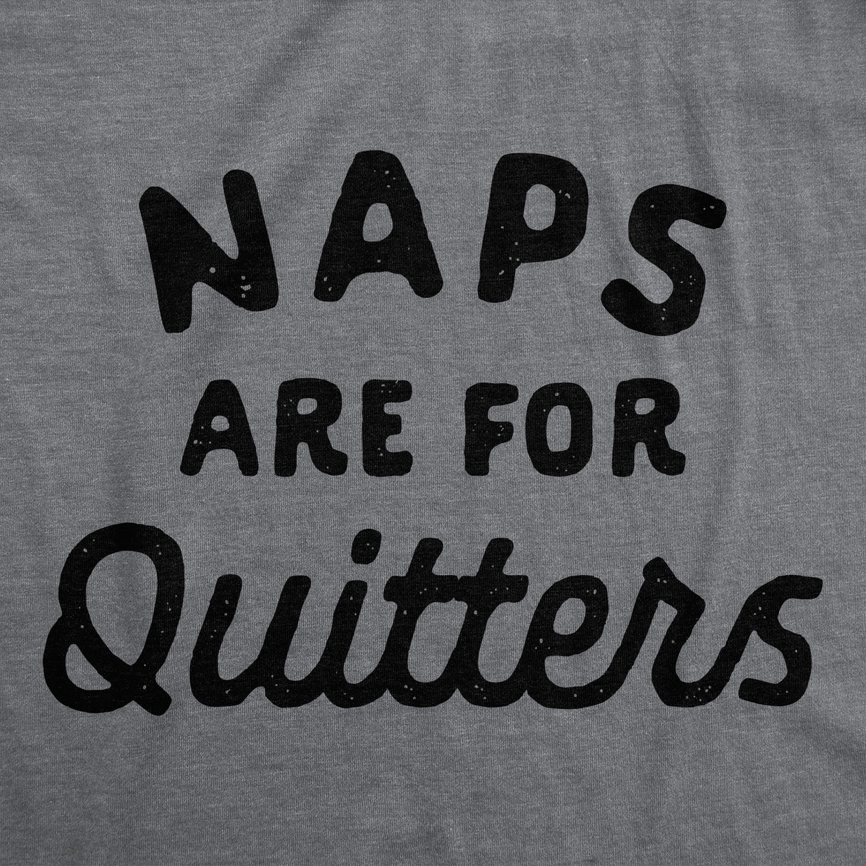 Naps Are for Quitters Baby Bodysuit Funny Sarcastic Napping Graphic Novelty Jumper for Infants