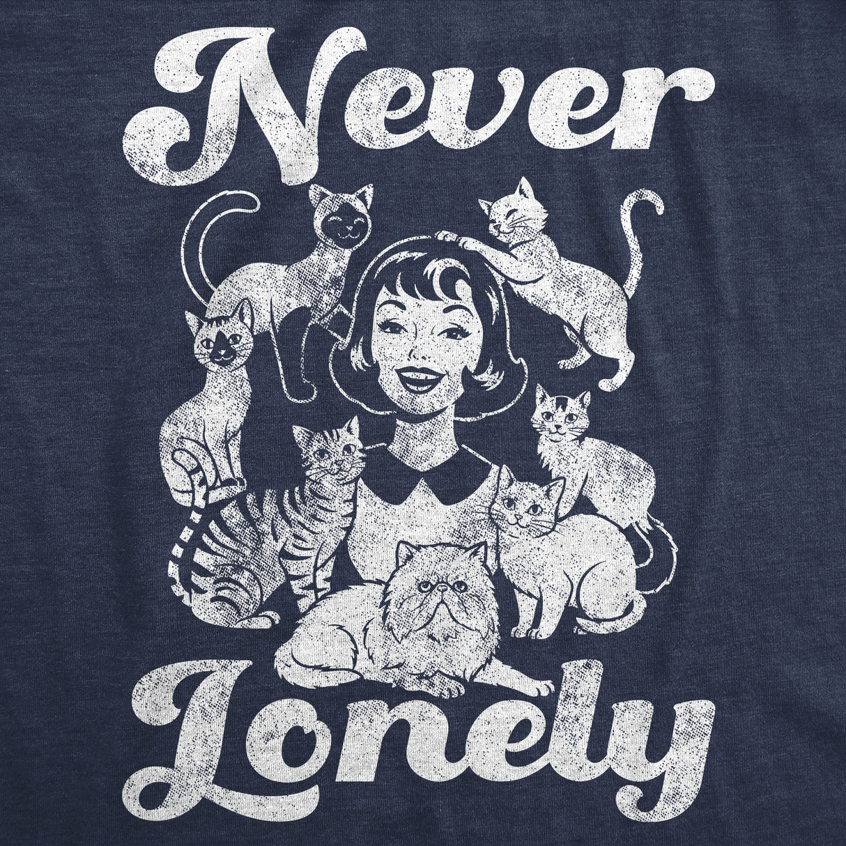 Womens Funny T Shirts Never Lonely Sarcastic Cat Lady Graphic Novelty Tee For Ladies